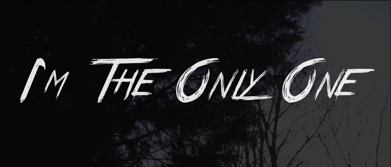 Still from I'm The Only One